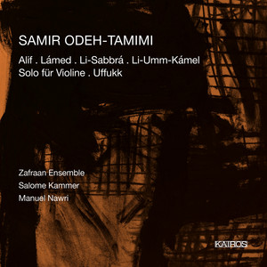 Samir Odeh-Tamimi: Chamber Works (0015023KAI) Samir Odeh-Tamimi: Chamber Works (0015023KAI)
